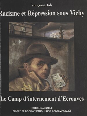 cover image of Racisme et répression sous Vichy